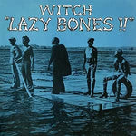 Lazy Bones!!