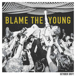 Blame the Young