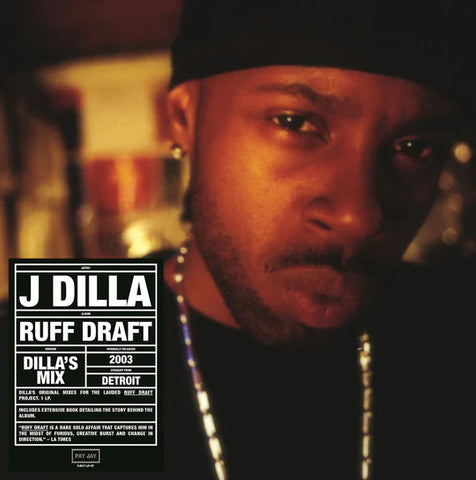 Ruff Draft: Dilla's Mix